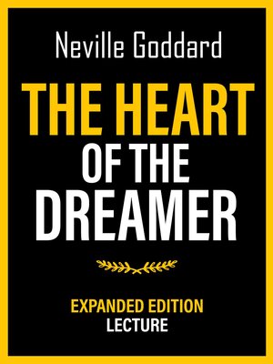 cover image of The Heart of the Dreamer--Expanded Edition Lecture